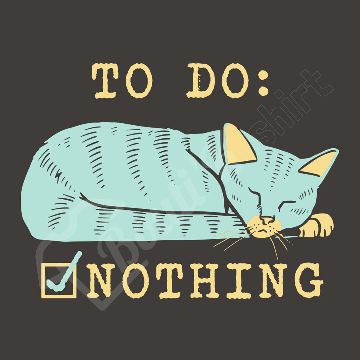 Tshirt TO-DO : Nothing